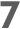 7